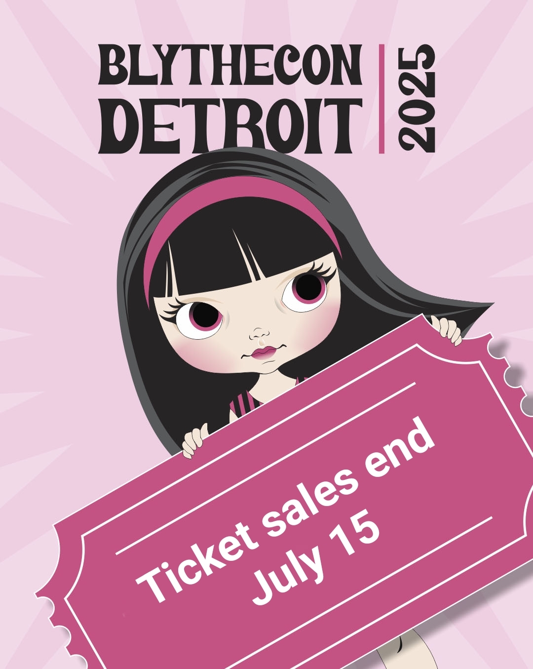 Blythecon Detroit Ticket Sales End Soon!